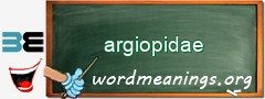 WordMeaning blackboard for argiopidae